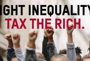 fight inequality tax the rich slogan