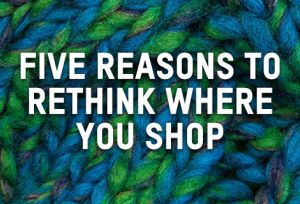 Five Reasons to Rethink Where You Shop