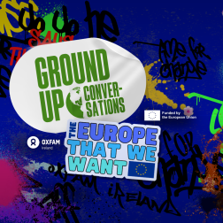 Ground Up Conversations, the Europe you want poster